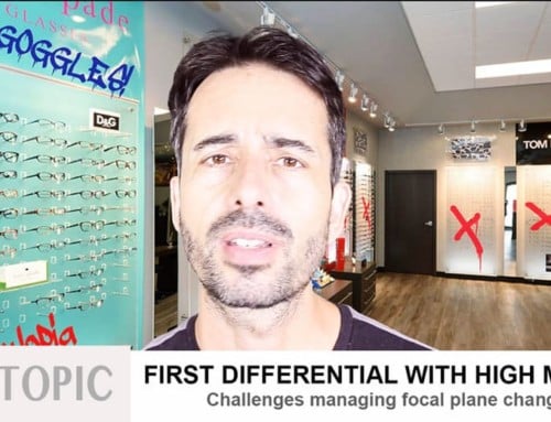 PRO TOPIC:  High Myopia First Differential (focal plane challenges)
