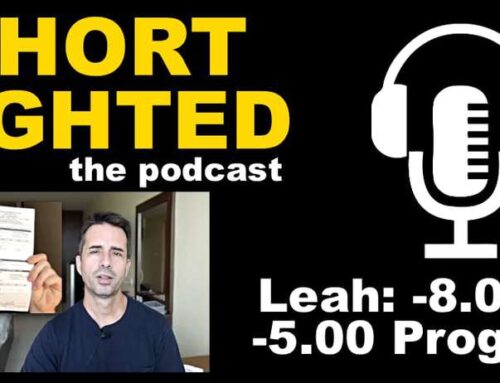 Leah Improving Eyesight: -8 D Down To -5 D | Shortsighted Podcast