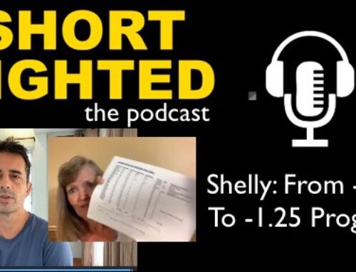 Shelly Reduces 3 Diopters (From -8.00) | Shortsighted Podcast
